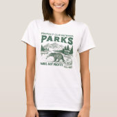 Schützen Sie unsere nationalen Parks entschädigen T-Shirt (Vorderseite)