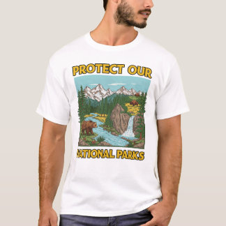 Schützen Sie unsere Nationalparks T-Shirt
