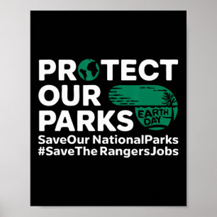Schützen Sie unsere Parks Gerettet unsere National Poster