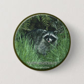 "SCHÜTZEN SIE UNSERE WILDTIERE!" Niedliche Raccoon Button (Vorderseite)