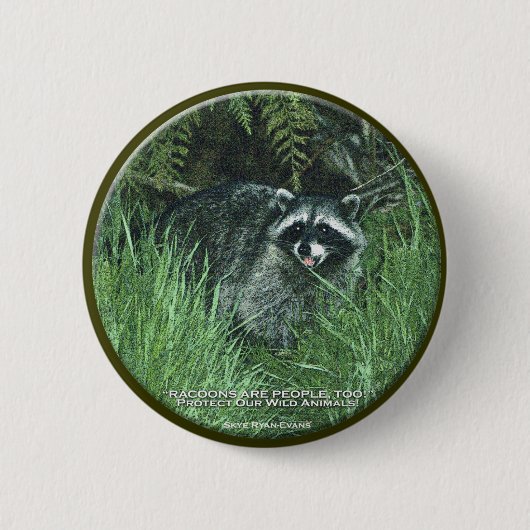 "SCHÜTZEN SIE UNSERE WILDTIERE!" Niedliche Raccoon Button (Vorderseite)