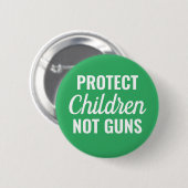 Schützen von Kindern - Pro Gun-Kontrolle Button (Vorne & Hinten)