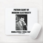 Schutzpatron des modernen Stroms (Nikola Tesla) Mousepad (Mit Mouse)