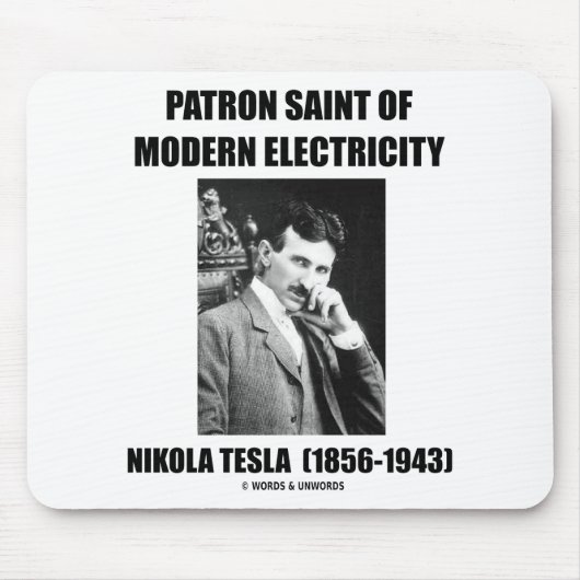 Schutzpatron des modernen Stroms (Nikola Tesla) Mousepad (Vorne)