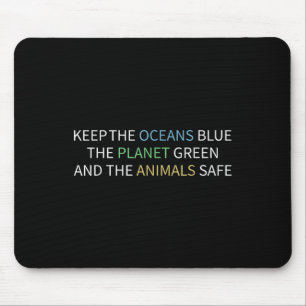 Schützt die blaue Ozean Umwelt, Umweltschutz, Klim Mousepad