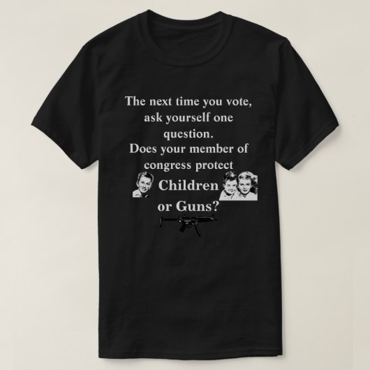 Schützt Ihr Kongressmitglied Kinder oder.. T-Shirt (Design vorne)