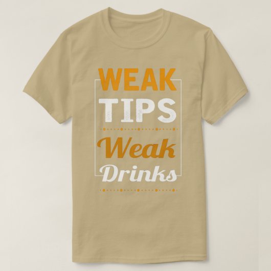 Schwache Trinkwasser Cooler Barkeeper T-Shirt (Design vorne)