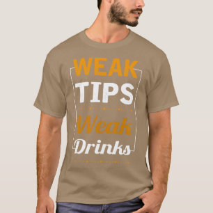 Schwache Trinkwasser Cooler Barkeeper T-Shirt