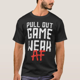 Schwaches Herausziehspiel Lustige Ankündigung Papa T-Shirt