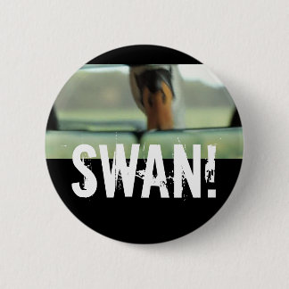 SCHWAN! BUTTON