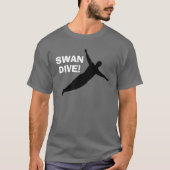 SCHWAN-TAUCHEN T-Shirt (Vorderseite)