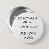 Schwanger mit Gewehr Button (Vorne & Hinten)