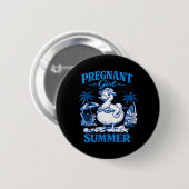 Schwangere Mädchen Sommer Lustige Babynamchündigun Button (Vorne & Hinten)