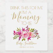 Schwangerschaft Ankündigung Trinken Sie dies für m Weinetikett (Einzelnes Label)