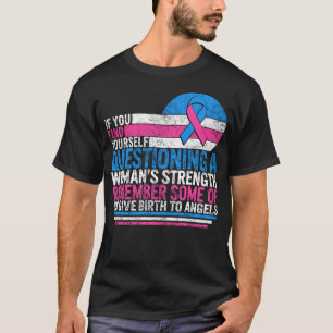 Schwangerschaft Säugling Verlust Bewusstsein Shirt