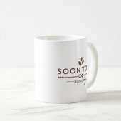 Schwangerschafts-Mitteilung bald, zum Mama-neue Kaffeetasse (VorderseiteRechts)
