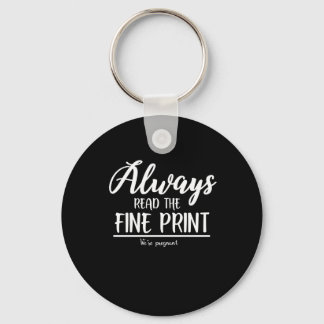 Schwangerschaftsankündigung Lesen Sie die Fine Pri Schlüsselanhänger