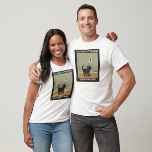 Schwanz Chase Hypocrisy T - Shirt
