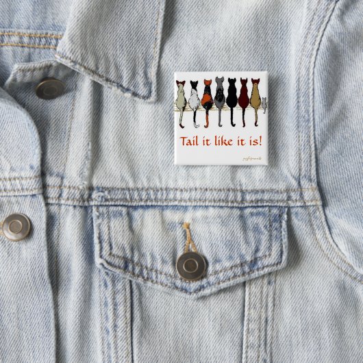 Schwanz, so wie es ist button (Beispiel)