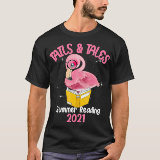 Schwanzes and Tales Summer Reading 2021 Flamingo B T-Shirt