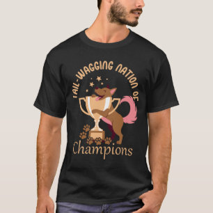 Schwanzwedelnde Nation der Champions – Stolzer Hun T-Shirt