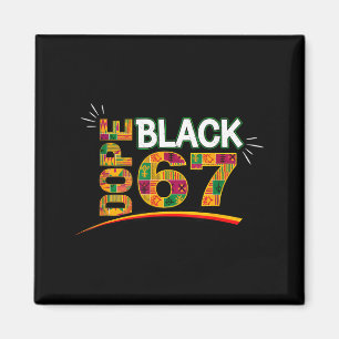 Schwarz 67 Black History Month Sechs Sieben Meme _ Magnet