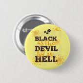 Schwarz als Teufel heiß wie Hölle Kaffee Button (Vorne & Hinten)