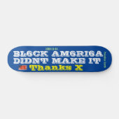 SCHWARZ AMERIKA DIDNT MACHEN IT-Skateboard, 7¾" De Skateboard (Horizontal)