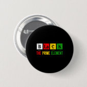 Schwarz Das Prime Element Schwarze Geschichte Mona Button (Vorne & Hinten)