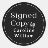 Schwarz | Einfach signierte Kopie des Schriftstell Runder Aufkleber (Vorderseite)