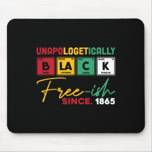 Schwarz Frei-ish Seit 1865 Black History Months Ju Mousepad
