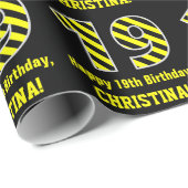 Schwarz & Gelb Streifen "19"; 19. Geburtstag + Nam Geschenkpapier (Rolleneckpunkt)