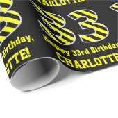 Schwarz & Gelb Streifen "33"; 33. Geburtstag + Nam Geschenkpapier (Rolleneckpunkt)