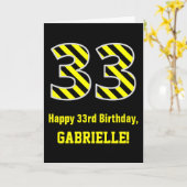 Schwarz & Gelb Streifen "33"; 33. Geburtstag + Nam Karte (Gelbe Blume)
