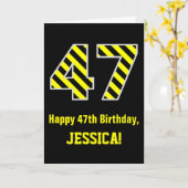 Schwarz/Gelb Streifen "47"; 47. Geburtstag + Name Karte (Gelbe Blume)
