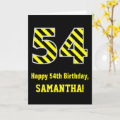 Schwarz/Gelb Streifen "54"; 54. Geburtstag + Name Karte (Gelbe Blume)