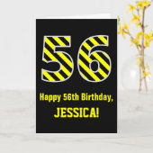 Schwarz/Gelb Streifen "56"; 56. Geburtstag + Name Karte (Gelbe Blume)