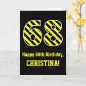 Schwarz & Gelb Streifen "68"; 68. Geburtstag + Nam Karte (Gelbe Blume)
