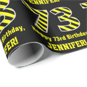 Schwarz & Gelb Streifen "73"; 73. Geburtstag + Nam Geschenkpapier (Rolleneckpunkt)
