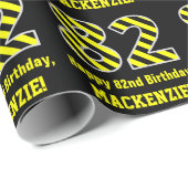 Schwarz & Gelb Streifen "82"; 82. Geburtstag + Nam Geschenkpapier (Rolleneckpunkt)