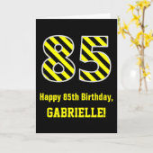 Schwarz/Gelb Streifen "85"; 85. Geburtstag + Name Karte (Gelbe Blume)