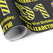 Schwarz/Gelb Streifen "91"; 91. Geburtstag + Name Geschenkpapier (Rolleneckpunkt)