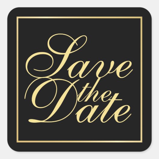 Schwarz-Gold-Elegante Hochzeit Save the Date Quadratischer Aufkleber (Vorderseite)