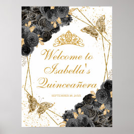 Schwarz-Gold-Floral Quinceanera Begrüßungszeichen Poster