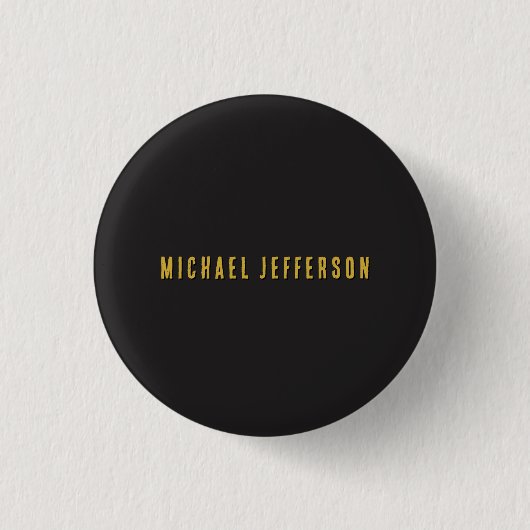 Schwarz & Gold Minimalist Schlicht Modern Eigener  Button (Vorderseite)
