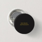 Schwarz & Gold Minimalist Schlicht Modern Eigener  Button (Vorne & Hinten)