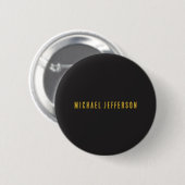 Schwarz & Gold Minimalistisch Schlicht Modern Eige Button (Vorne & Hinten)