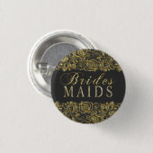 Schwarz-Gold-Spitzen-Bridesmaier Design Button (Vorne & Hinten)