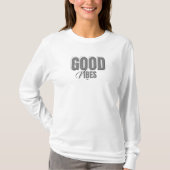 Schwarz-Grau-Good Vibes Long Sleeve T - Shirt (Vorderseite)