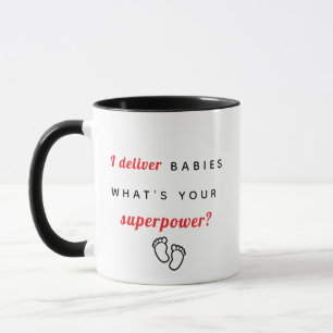 Schwarz "Ich gebe Babys - Was ist deine Supermacht Tasse